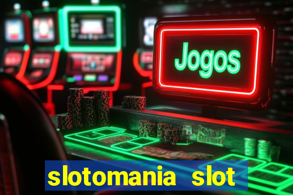 slotomania slot machines gratis