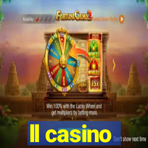 ll casino