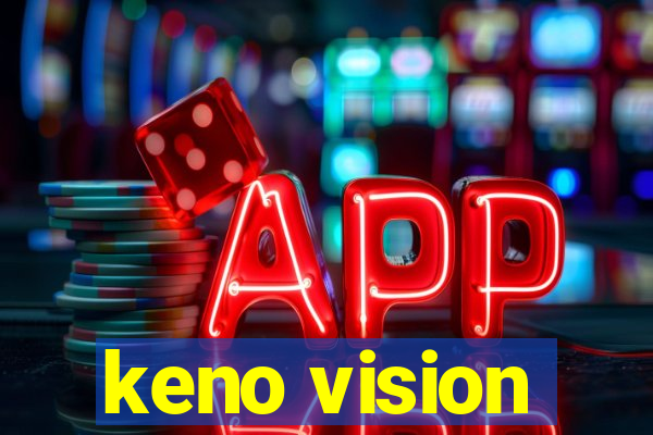 keno vision