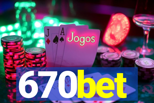 670bet