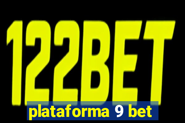 plataforma 9 bet