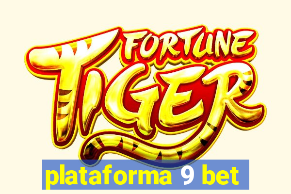 plataforma 9 bet