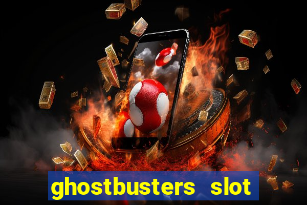 ghostbusters slot machine vegas