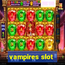 vampires slot