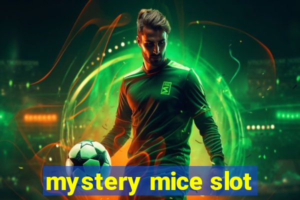 mystery mice slot