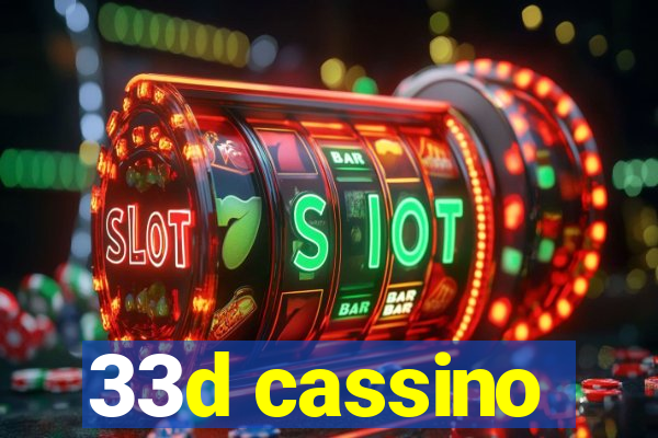 33d cassino