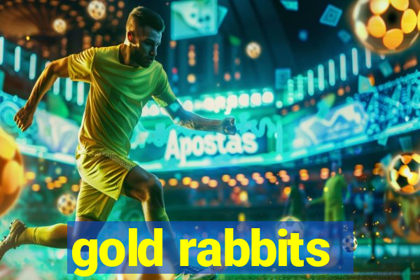 gold rabbits