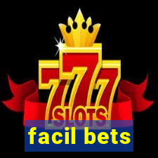 facil bets