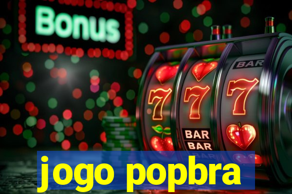 jogo popbra