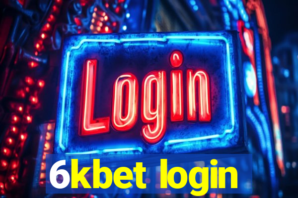 6kbet login