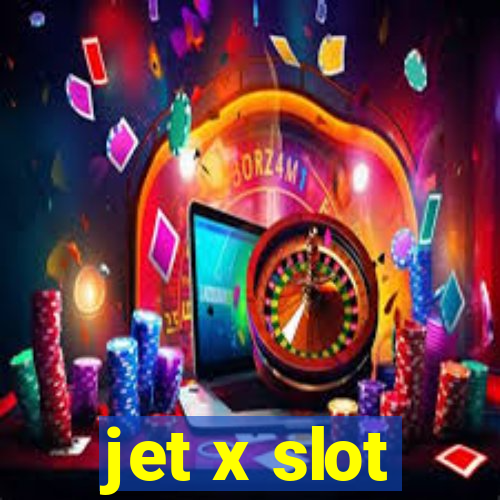 jet x slot