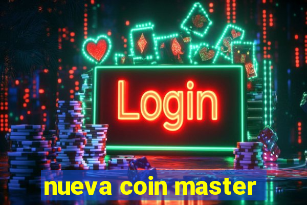 nueva coin master