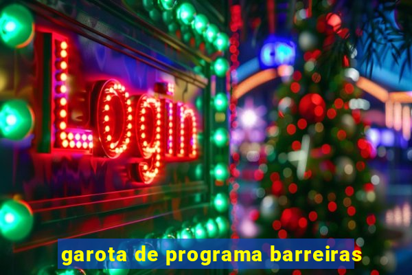 garota de programa barreiras