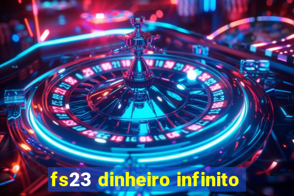 fs23 dinheiro infinito