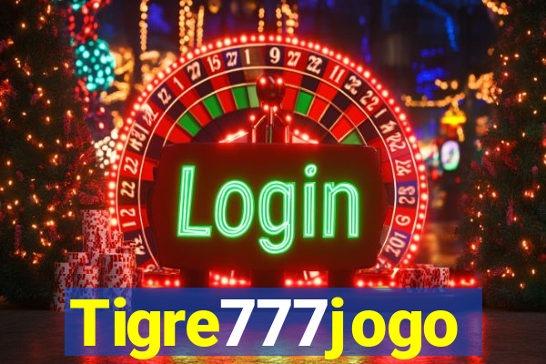 Tigre777jogo