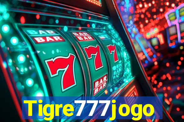 Tigre777jogo