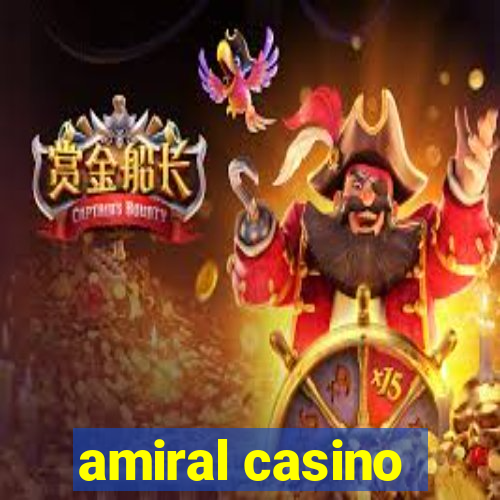 amiral casino