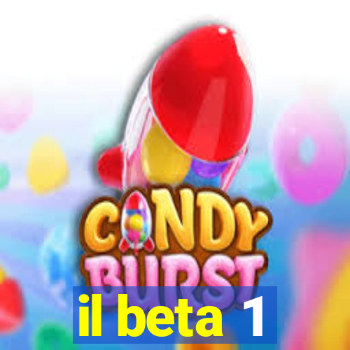 il beta 1