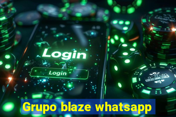 Grupo blaze whatsapp