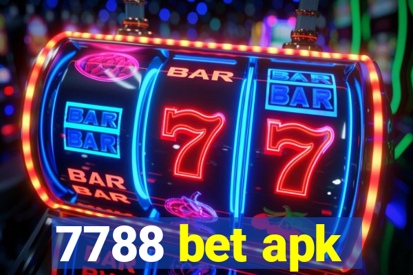 7788 bet apk