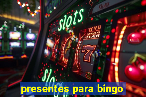 presentes para bingo