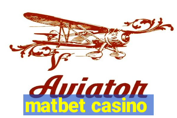 matbet casino