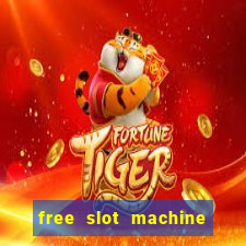 free slot machine games with bonus spins