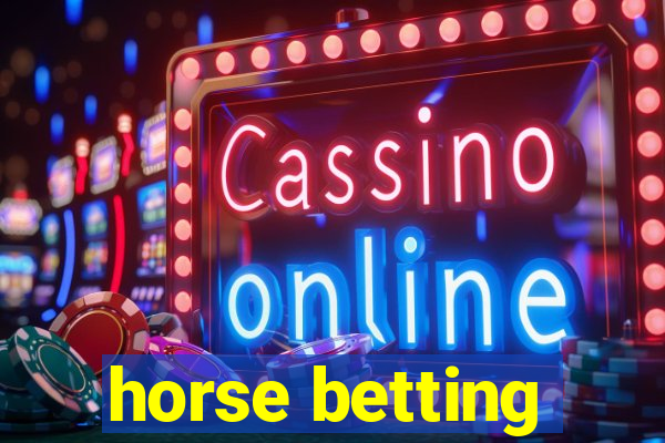 horse betting