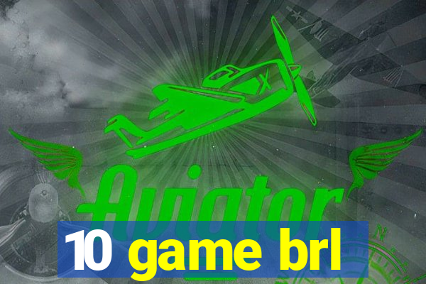 10 game brl