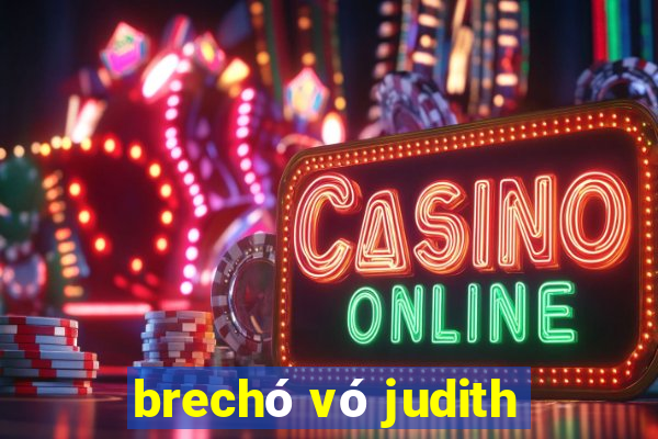 brechó vó judith