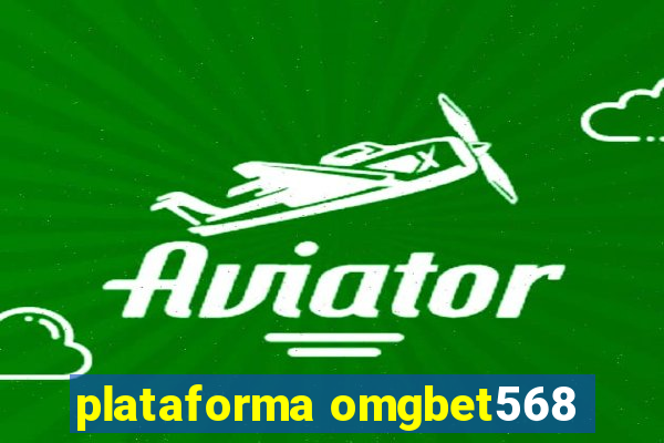 plataforma omgbet568