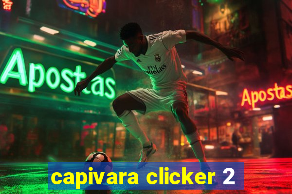 capivara clicker 2