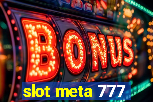 slot meta 777