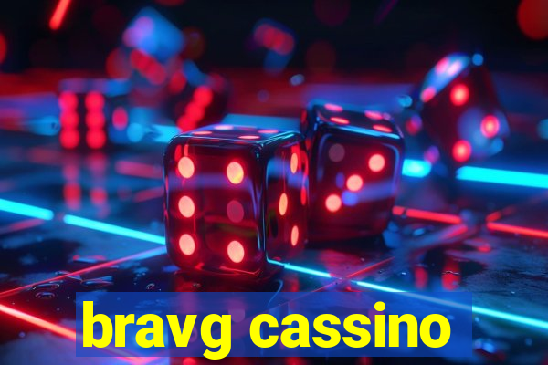 bravg cassino