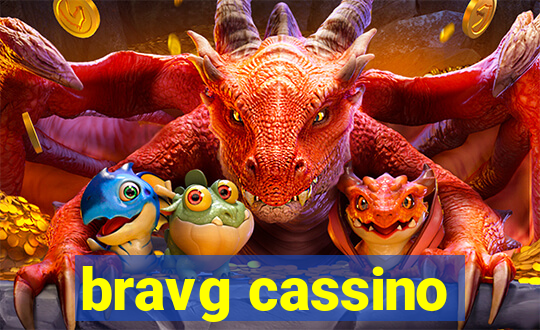 bravg cassino