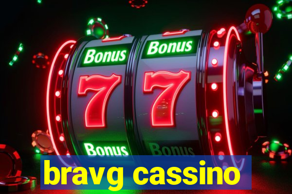 bravg cassino