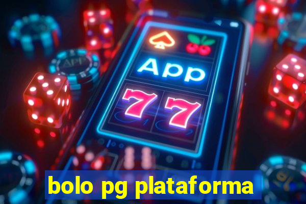 bolo pg plataforma