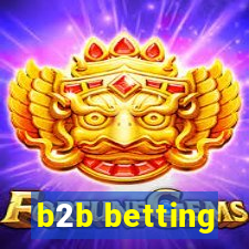 b2b betting