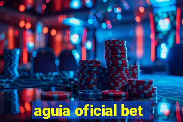 aguia oficial bet