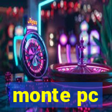 monte pc