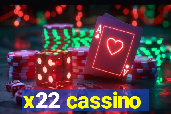 x22 cassino