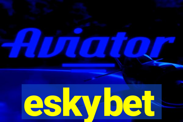 eskybet