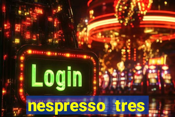 nespresso tres luzes piscando