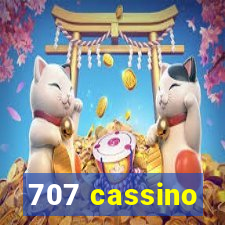 707 cassino