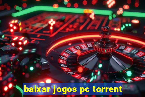 baixar jogos pc torrent