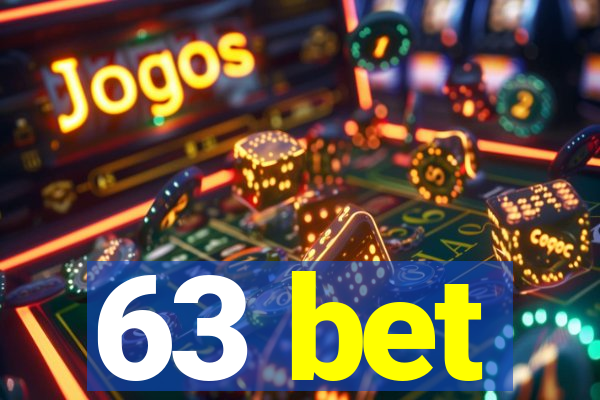 63 bet