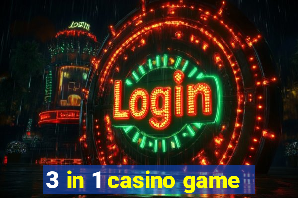 3 in 1 casino game