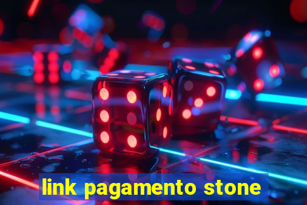 link pagamento stone