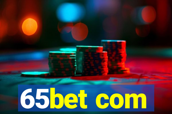 65bet com