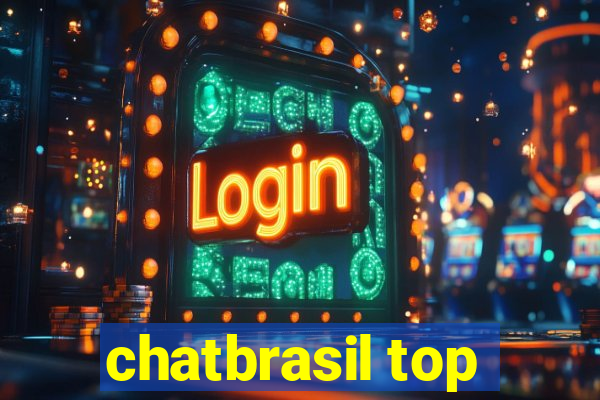 chatbrasil top